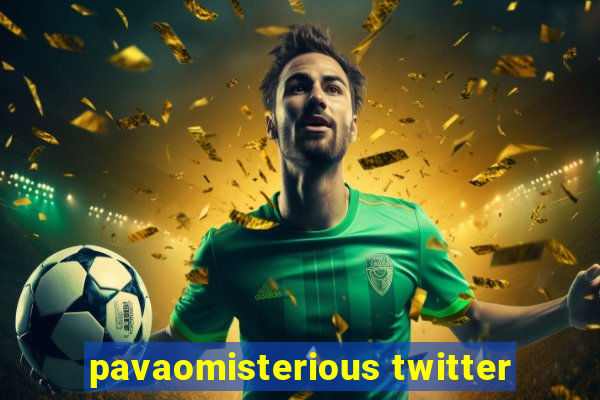 pavaomisterious twitter